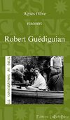 Conversation au soleil : Robert Guédiguian extrait