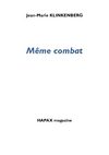 Jean-Marie KLINKENBERG, Même combat