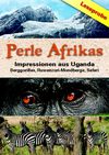 Perle Afrikas - Impressionen aus Uganda, Leseprobe