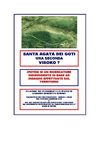 SANT'AGATA DE' GOTI - UNA SECONDA VISOKO ? (Prima Edizione) Ricercatore Indipendente Leonardo Benedetto Romano
