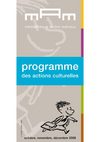 Octobre à décembre 2008 - Le programme de la MAM