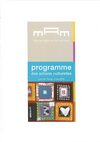 Janvier à mars 2009 - Le programme de la MAM