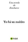 Yo fui un maldito
