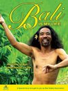 BALI IS MY LIFE