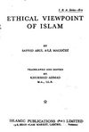Ethicial view point of Islam (By Maududi)