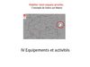 IV Equipements et activités
