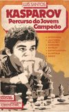 Kasparov, Percurso Do Jovem Campeão