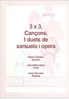 3 x 3, aries i duets d'òpera i sarsuela