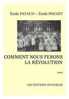 Émile Pouget - Comment nous ferons la Révolution