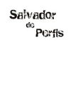Salvador de Perfis, Livro