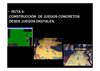 (Ruta 4 Construcciónde Juegos Concretos)