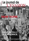 Le Journal de l'Evasion.be, Reportages à New York et à Maurice