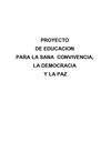 PROYECTO DEMOCRACIA PARA LA SANA CONVIVENCIA Y LA PAZ 2009