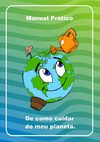 Manual prático de como cuidar do meu planeta
