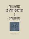 aux portes de Saint-Quentin