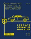 MR34 Renault Frégate, Caravelle & Domaine : Manuel de Réparation pour R1102 & R1103 (juin 1957, avec mise à jour...