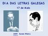 Letras Galegas 2009: Ramón Piñeiro