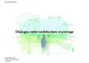 Dialogue entre architecture et paysage