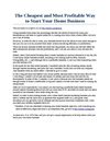 The Cheapest and Most Profitable Way to Start Your Home Business
