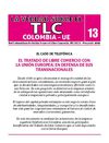 RECALCA. EL CASO DE TELEFÓNICA-EL TRATADO DE LIBRE COMERCIO CON LA UNIÓN EUROPEA: EN DEFENSA DE SUS TRANSNACIONALES 
