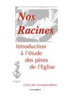 Cours par correspondance "Nos racines" (introduction)