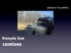 François Bon | Camions (portfolio)
