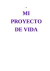 MI PROYECTO PARA LA VIDA