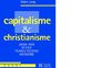 Capitalisme et christianisme, 2000 ans d'une tumultueuse histoire 