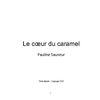 Le coeur du caramel
