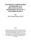 Listado de compositores atendiendo a su relevancia en el repertorio musical e historiográfico (2004/2005) - José...