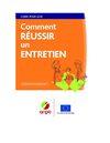 Comment reussir un entretien d'embauche