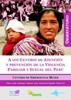 Centro de la Mujer Peruana Flora Tristán. A los Centros de Atención y prevención de la violencia familiar y...