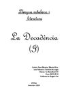 LA DECADÈNCIA (I)