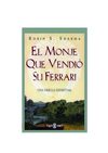 EL MONJE QUE VENDIÓ SU FERRARI