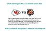 Watch Chiefs Vs Bengals NFL Week 16 live stream online free
