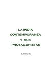 Luis César Bou. LA INDIA CONTEMPORANEA Y SUS PROTAGONISTAS 