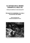 Ramón Fernández Durán. EL ESTADO EN EL MUNDO DURANTE EL SIGLO XX Claves para entender el mundo del siglo XXI 