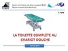 Toilette au chariot douche