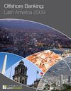 Alternative Latin Investor Special Report : LatAm Offshore Banking 2009