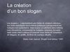 Slogan - mode d'emploi