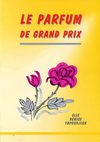 le parfum de grand prix