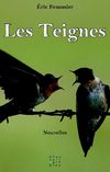 Les Teignes (Eric Fouassier) - Extrait