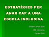 Estratègies sobre escola inclusiva