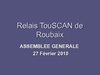 RELAIS TouSCAN de ROUBAIX: rapport d'activité 2009 sous forme de Diaporama