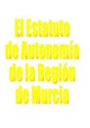 Estatuto de Autonomía Región de Murcia