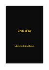 Livre d'Or de la Librairie Grand Selve de Grenade sur Garonne