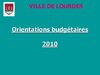 Conseil Municipal Lourdes Débat d'Orientation Budgétaire 2010