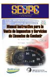 Manual Instructivo para la Venta de Impuestos y Servicios de Licencias de Conducir