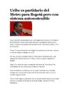 Uribe es partidario del Metro para Bogotá pero con sistema autosostenible