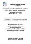 La musica e la comunicazione - Approfondimento del tema: musica come comunicazione nell’ambito spirituale,in...